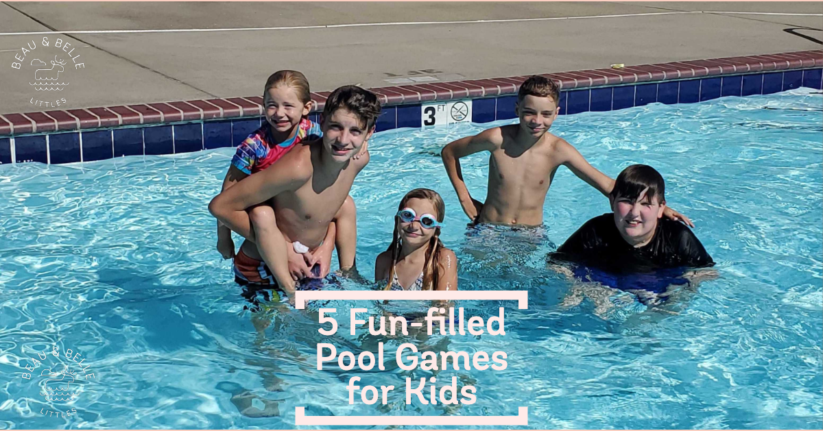 5 Fun-filled Pool Games for Kids - Big and Little!