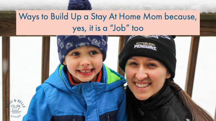 Build up a Stay At Home Mom
